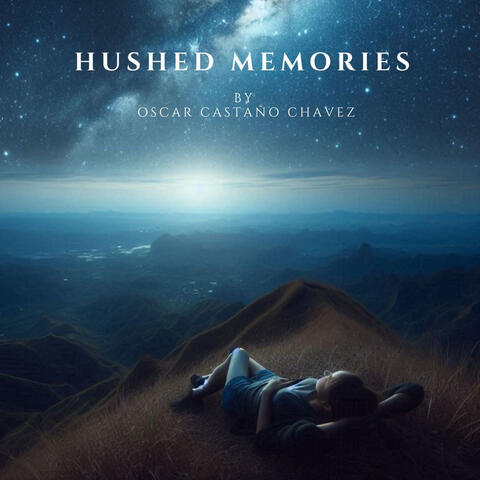 Hushed Memories