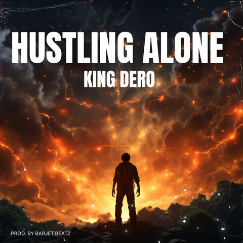 Hustling Alone