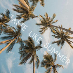 Taste Like Summer