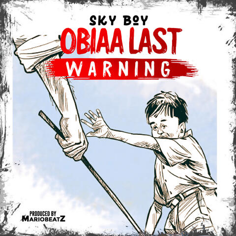 Obiaa Last Warning