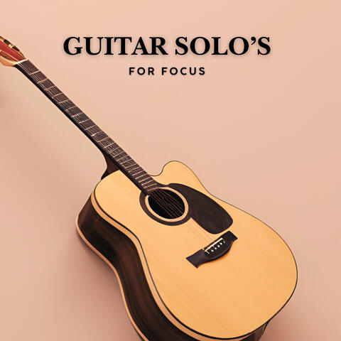 Guitar Solo's for Focus
