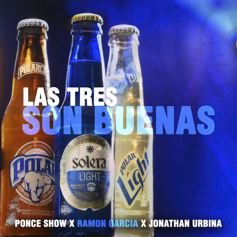 Las Tres Son Buenas