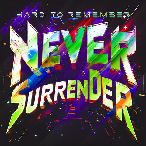 Never Surrender