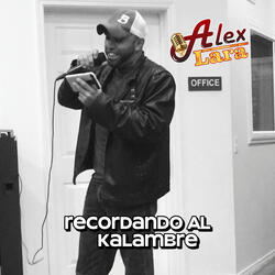 Recordando Al Kalambre