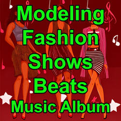 Sophisticated Style Modeling Fashion Show Beat Music