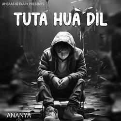 Tuta Hua Dil