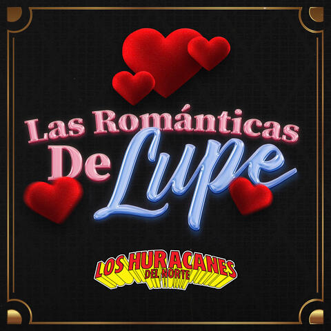 Las Románticas De Lupe