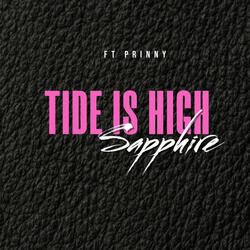 The Tide Is High