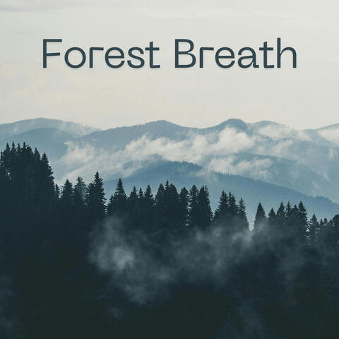 Forest Breath