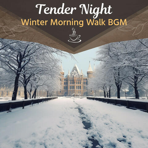 Winter Morning Walk BGM