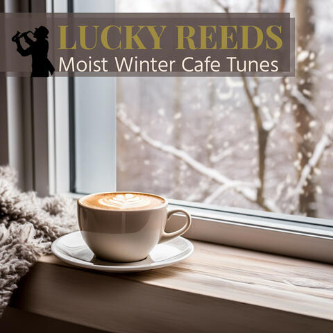 Moist Winter Cafe Tunes