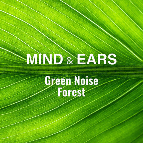 Green Noise Forest