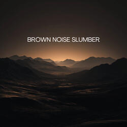 Uninterrupted Sleep Brown Noise