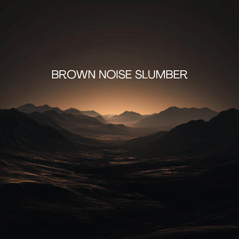 Brown Noise Slumber