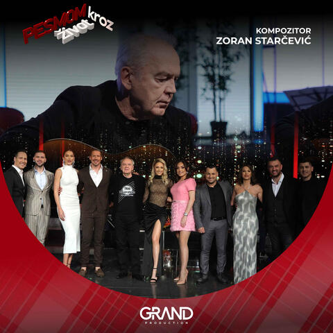 Pesmom Kroz Zivot - Zoran Starcevic
