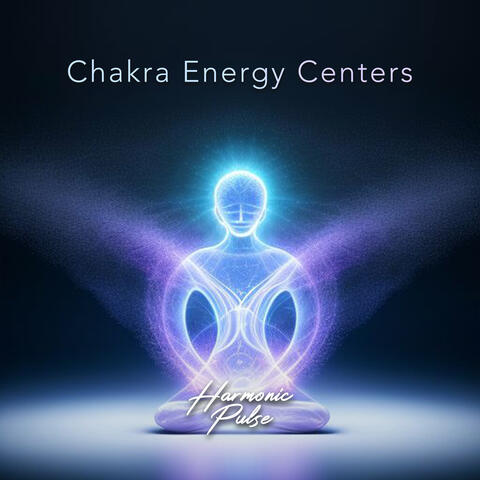 Chakra Energy Centers