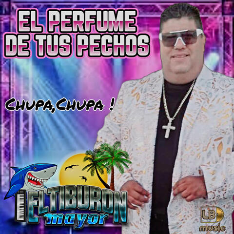 EL PERFUME DE TUS PECHOS