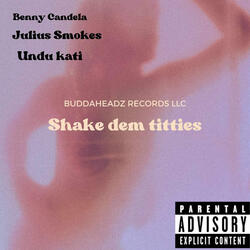 Shake Dem Titties