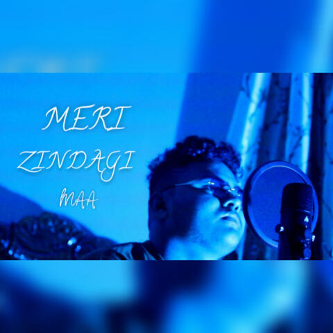 MERI ZINDAGI MAA