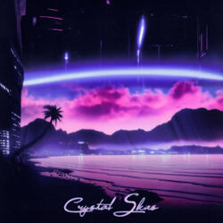 Crystal Skies (Super Slowed)