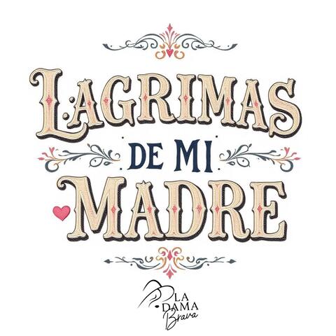 Lagrimas De Mi Madre