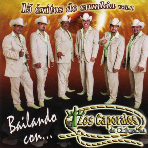 Bailando Con... Los Caporales De Chihuahua, Vol. 1