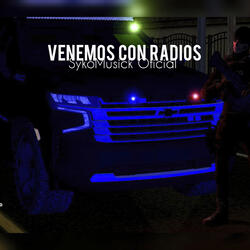 Venemos Con Radios