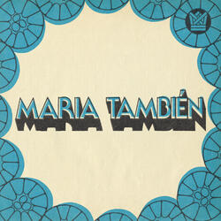 Maria También
