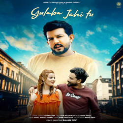 Gulaba Jahi Tu