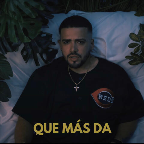 Que Mas Da