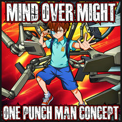 Mind over Might | One Punch Man Concept