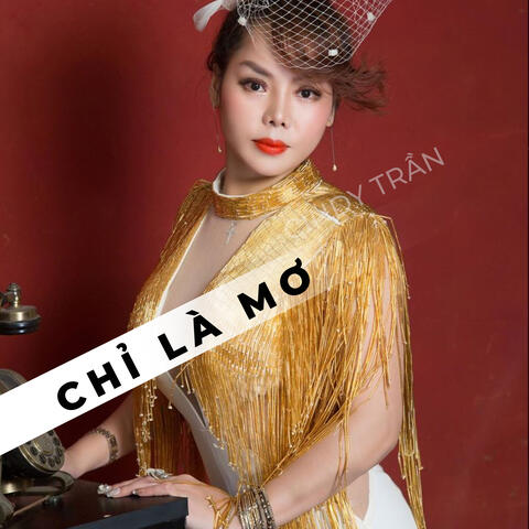Chỉ Là Mơ