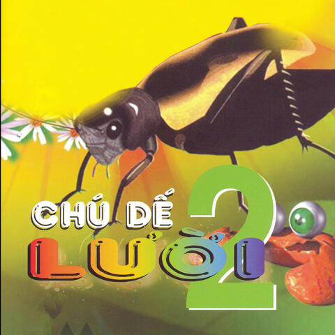 Chú Dế Lười - Vol 2