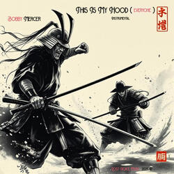 This Is My Hood (EVERYONE)