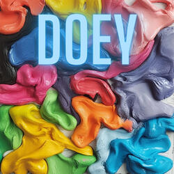 Doey Never Ever Stop Now (Doey The Doughman)