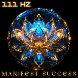 111 Hz Path to Greatness