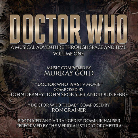 Doctor Who: A Musical Adventure Through Time And Space - Volume 1