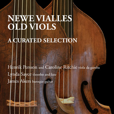 Old Viols - A Curated Selection