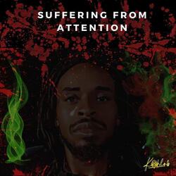 Suffering From Attention