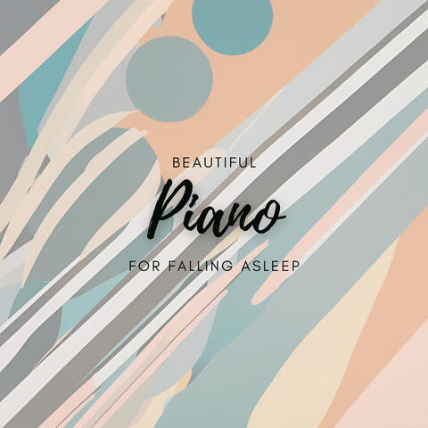 Beauty Piano for Falling Asleep