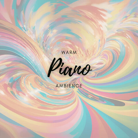 Warm Piano Ambience