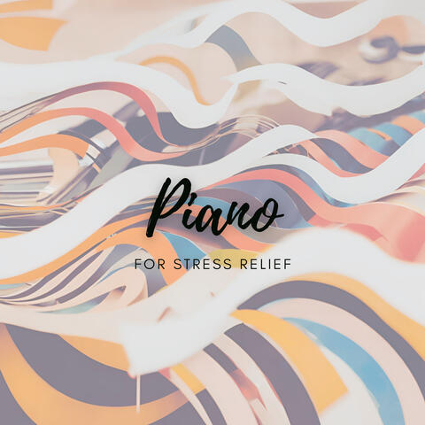 Piano for Stress Relief