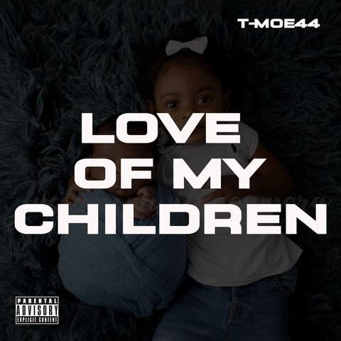Love of My Children
