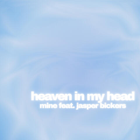 Heaven In My Head