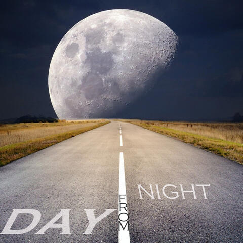 DAY FROM NIGHT
