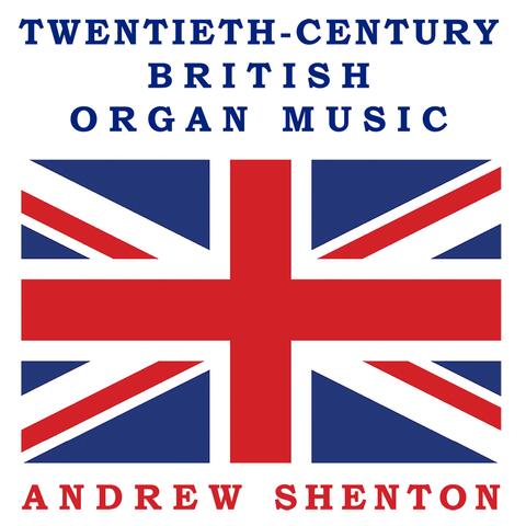 Twentieth Century Organ Music