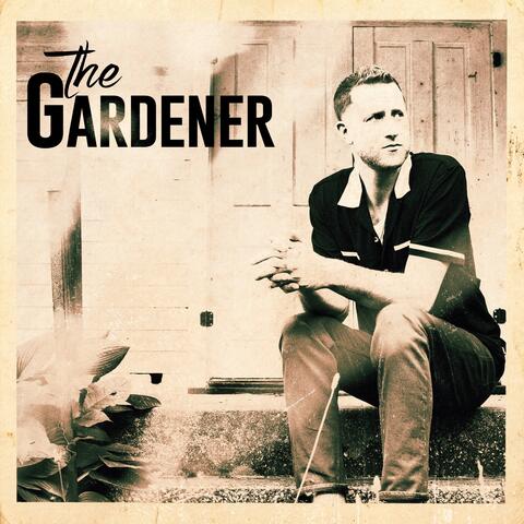 The Gardener