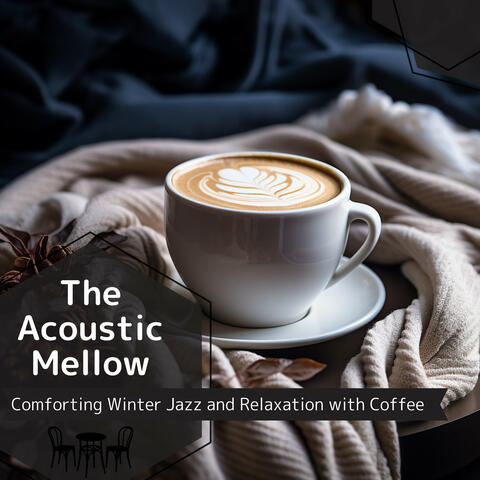Comforting Winter Jazz and Relaxation with Coffee