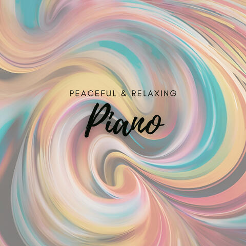 Peaceful & Relaxing Piano