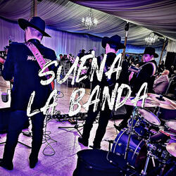 Suena la Banda (En Vivo)